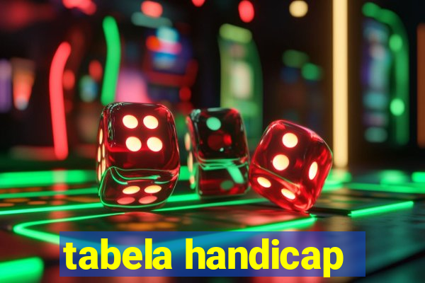 tabela handicap